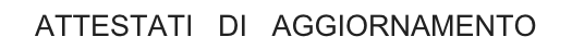 ATTESTATI   DI   AGGIORNAMENTO