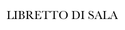 LIBRETTO DI SALA